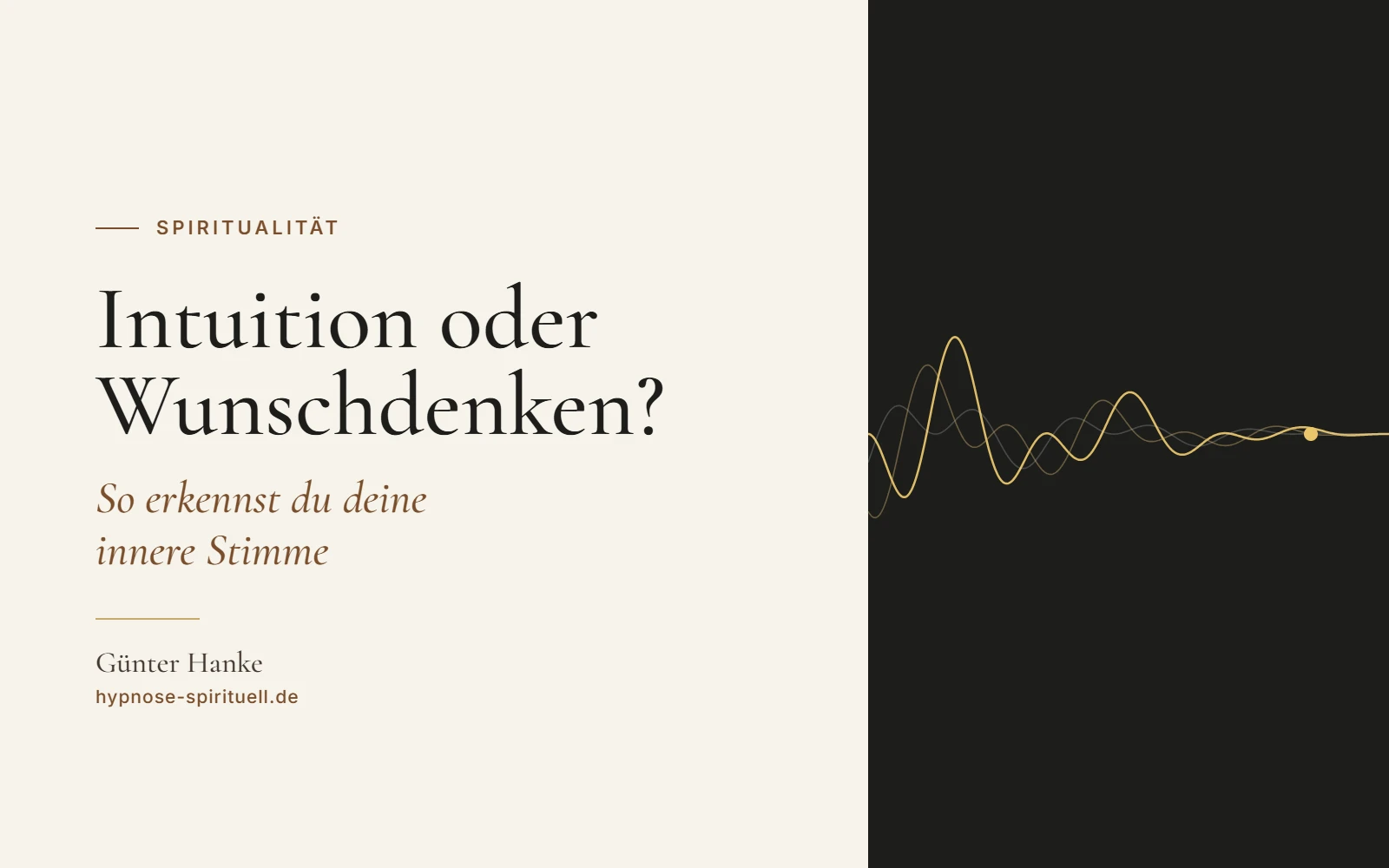 Titelbild: Intuition oder Wunschdenken? So erkennst du deine innere Stimme